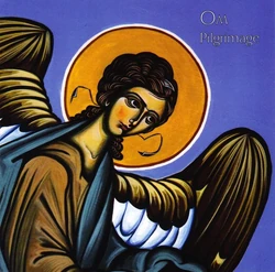 Om - Pilgrimage