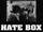 Hate Box
