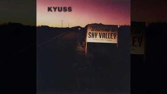 KYUSS_-_Welcome_To_Sky_Valley_(1994)_(Full_Album)_🎵