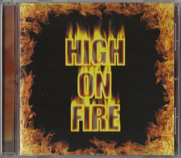 High on Fire (EP) | Riffipedia - The Stoner Rock Wiki | Fandom