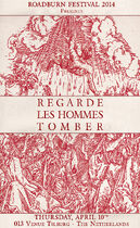 Roadburn 2014 - Regarde les Hommes Tomber