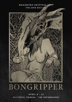 Roadburn 2015 - Bongripper - Full Weekend