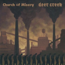 Church of Misery / Deer Creek | Riffipedia - The Stoner Rock Wiki