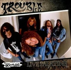 Trouble Live Palatine