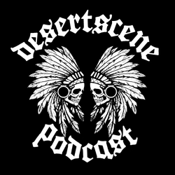 Desertscene Podcast