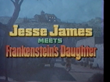 Jesse James Meets Frankenstein's Daughter (SRD's Movie Night)