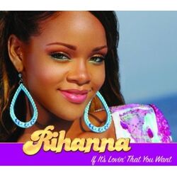 If It S Lovin That You Want Song Rihanna Wiki Fandom