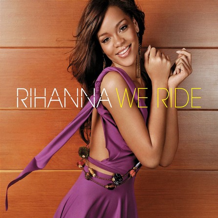 We Ride Song Rihanna Wiki Fandom We Ride Song Rihanna Wiki Fandom
