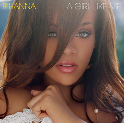 A Girl Like Me Album Rihanna Wiki Fandom