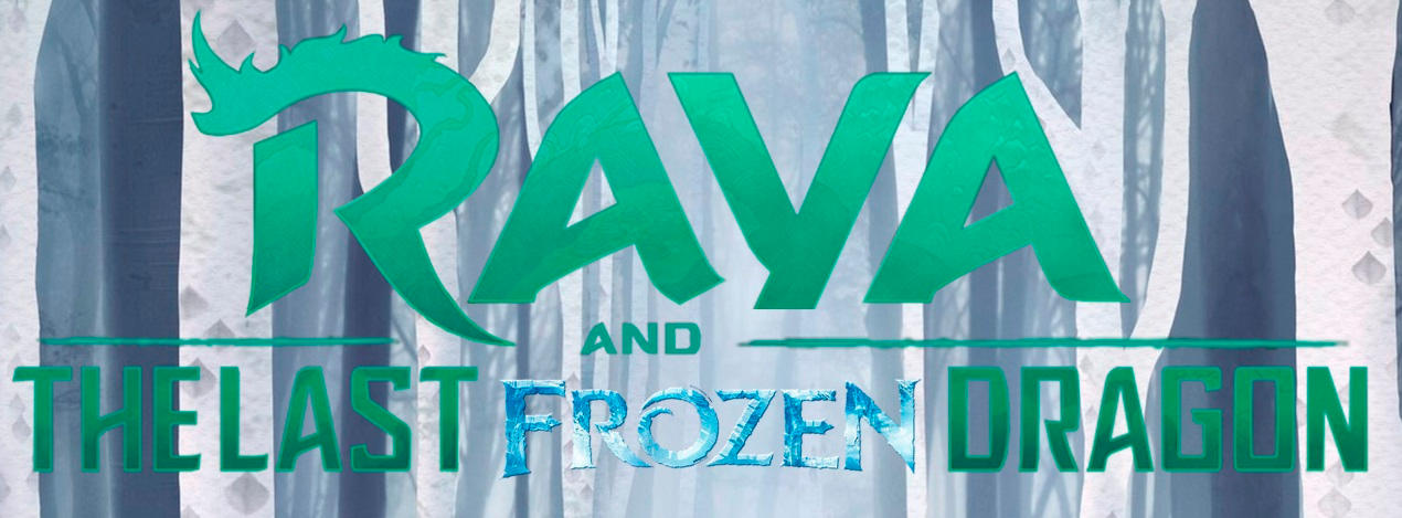 Raya And The Last Frozen Dragon Rise Of The Brave Tangled Dragons Wiki Fandom Raya And The Last Frozen Dragon Rise Of The Brave Tangled Dragons Wiki Fandom