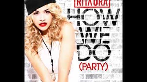 RITA ORA - How We Do (Party) (Audio)