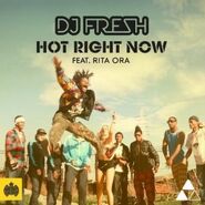 Hot Right Now (featuring DJ Fresh)