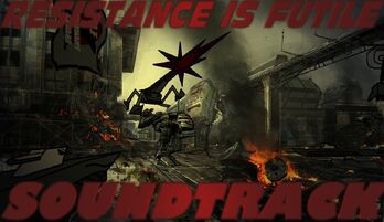 Resistance Is Futile Soundtrack