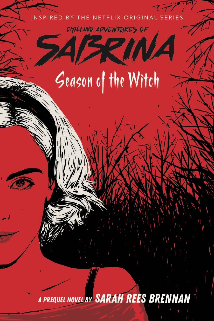 Season Of The Witch The Chilling Adventures Of Sabrina Book 1 Archieverse Wiki Fandom