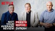 Real Priests Watch Chilling Adventures of Sabrina Not Your Average Review Netflix
