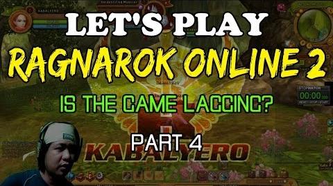 Let's Play Ragnarok Online 2 - Is The Game Lagging (Part 4)