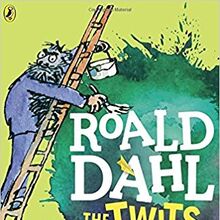 The Twits Roald Dahl Wiki Fandom