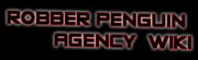 Robber Penguin Agency Wiki