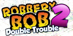 We're Sneaking (Robbery Bob 2: Double Trouble music video) 