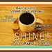 Shine