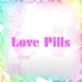 Love Pills Hard