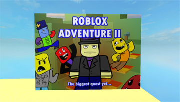 Roblox Adventure 2, Roblox Adventure Wikia