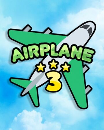 Airplane 3 Roblox Airplane Story Wiki Fandom - roblox check if player is in air