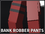 Bank Robber Roblox Bad Business Wiki Fandom - roblox robber pants