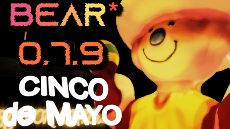 BEAR (ALPHA) CINCO DE MAYO UPDATE!?! 