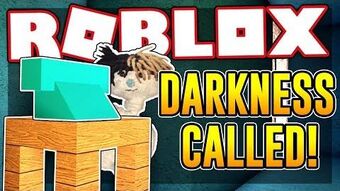 Darkness Called Roblox Bear Wiki Fandom - roblox house badge called