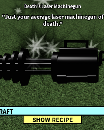 Death S Laser Machinegun Roblox Craftwars Wikia Fandom - machine gun gear code for roblox