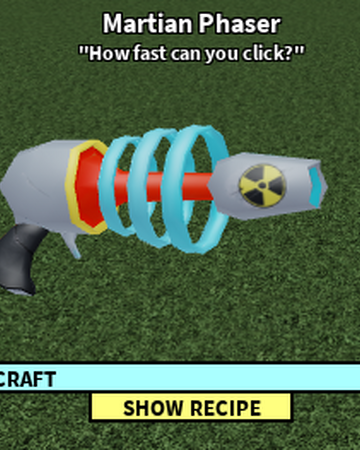 Martian Phaser Roblox Craftwars Wikia Fandom - roblox craftwars best weapons