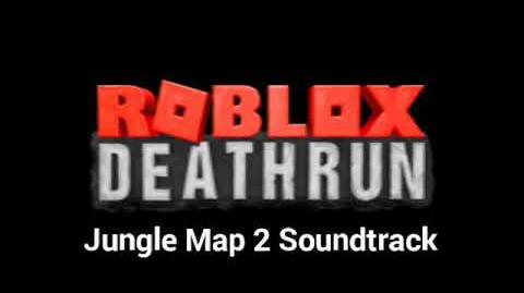 Ancient Jungle Roblox Deathrun Wiki Fandom - roblox deathrun soundtrack