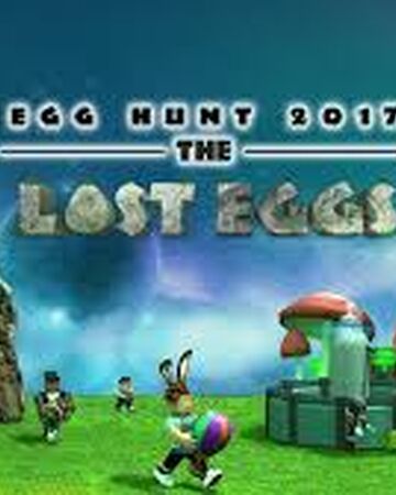 Egg Hunt 2017 The Lost Eggs Roblox Egg Hunt Wiki Fandom - roblox egg hunt 2021 ebr