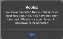 IOS Robux Purchase Declined | Roblox Error Codes Wiki | Fandom