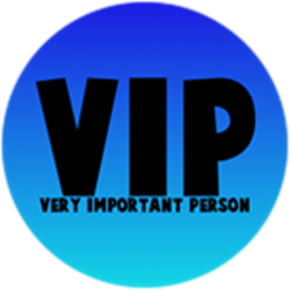 You are the true VIP! - Roblox