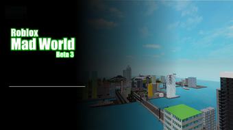 Roblox Mad World Roblox Mad World Official Wiki Fandom - nub city roblox