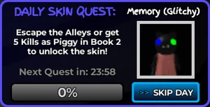 MemoryGlitchyDailySkinQuest
