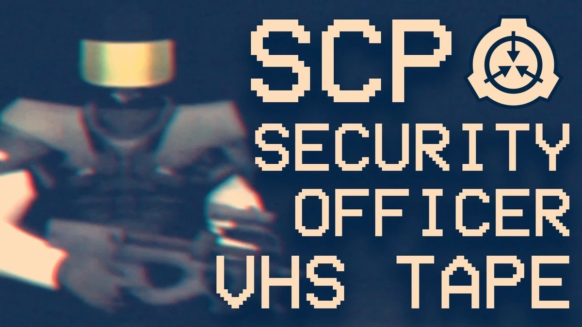 User blogMakinbacon64/Security Department Training Tapes SCP
