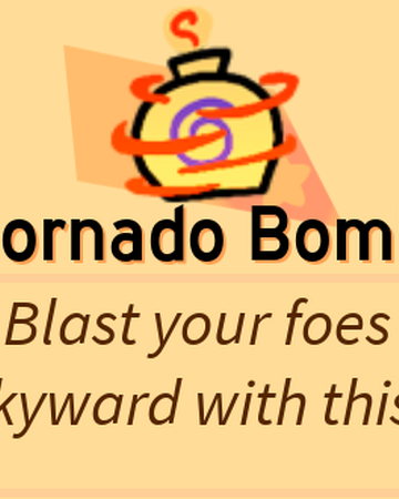 Tornado Bomb Roblox Super Bomb Survival Wiki Fandom - bomb sound roblox id
