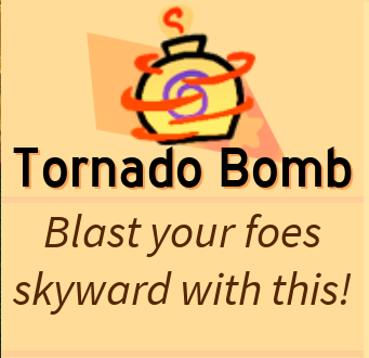 Tornado Bomb Roblox Super Bomb Survival Wiki Fandom - roblox survival beginnings bomb