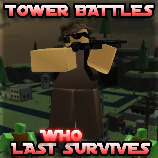 Tower Battles Last Who Survives Roblox Tower Battles (Fan Ideas