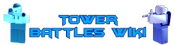 Roblox Tower Battles Wiki