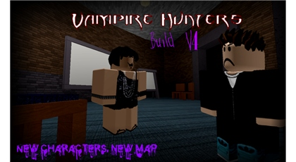 Vampire Hunters: The Perfect ROBLOX Trilogy? 