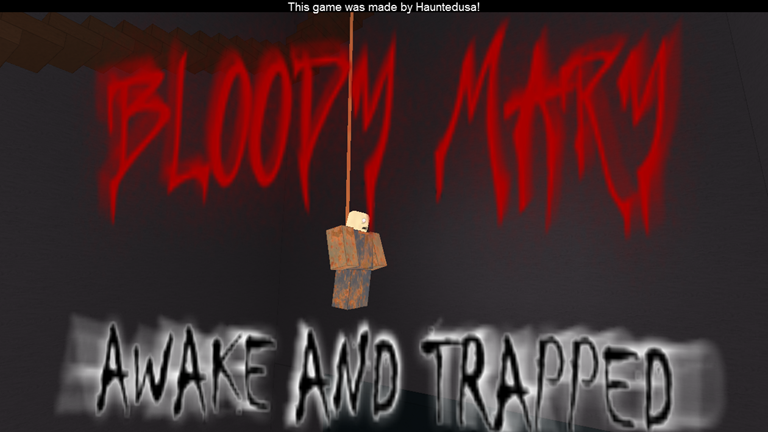 Bm Trapped And Awake Roblox Wiki Fandom - roblox bloody mary awake and trapped game