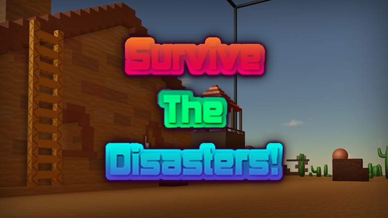 Survive The Disasters Roblox Wikia Fandom - annoying orange roblox horror games roblox free item codes