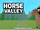 SirMing/Horse Valley Legacy