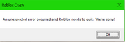 The message roblox shows when the game crashes.