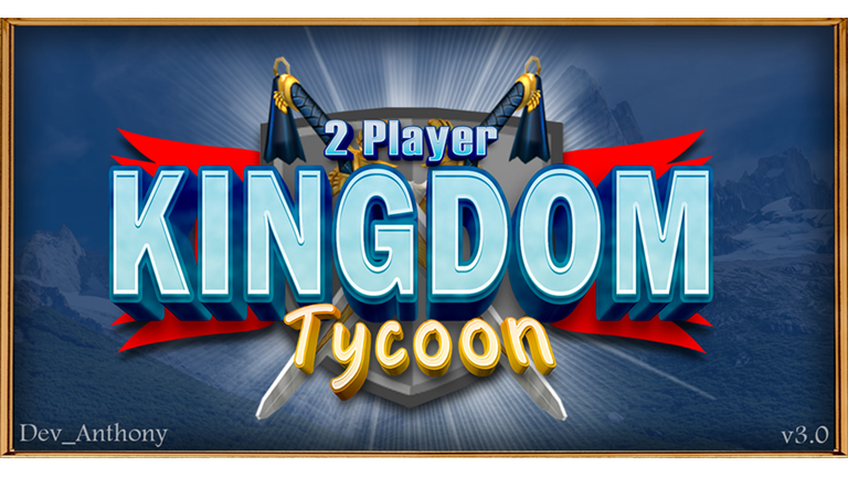 2 Player Kingdom Tycoon Roblox Wiki Fandom - roblox tycoon logo