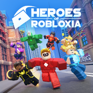 Heroes of Robloxia | Roblox Wiki | Fandom